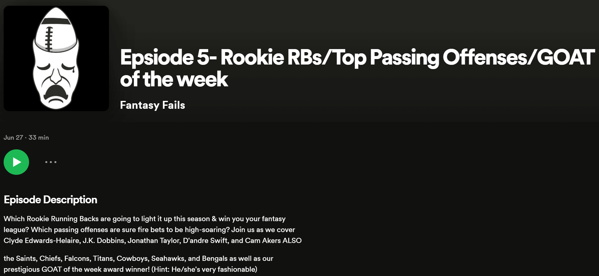 Episode 5 Rookie RBs/Top Passing Offenses/GOAT of the Week Fantasy